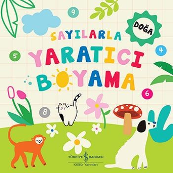 Sayılarla Yaratıcı Boyama - Doğa - İş Bankası Kültür Yayınları Kitap