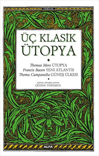 Üç Klasik Ütopya - Alfa Yayınları Kitap