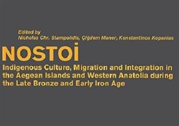 Nostoi - Indigenous Culture, Migration  and Integration in The Aegean Islands - Koç Üniversitesi Yayınları Kitap