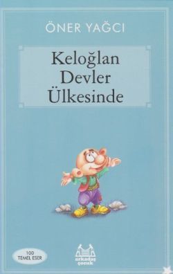 Keloğlan Devler Ülkesinde - Arkadaş Yayınları Kitap