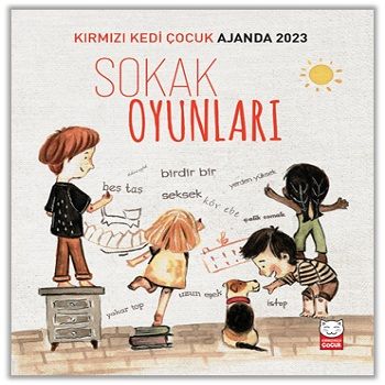 Kırmızı Kedi Çocuk Ajanda 2023-Sokak Oyunları - Kırmızı Kedi Yayınevi Kitap