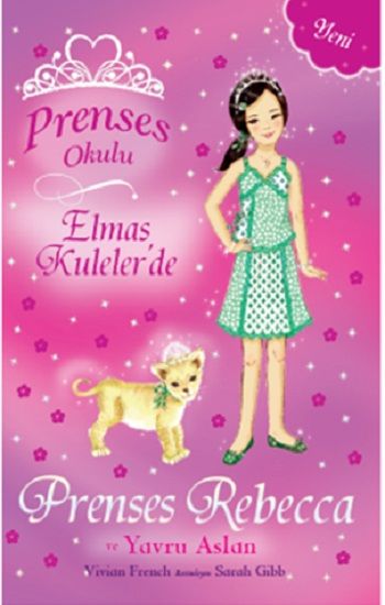 Prenses Okulu 36 Elmas Kulelerde  Prenses Rebecca Ve Yavru Aslan - Doğan Egmont Yayıncılık Kitap