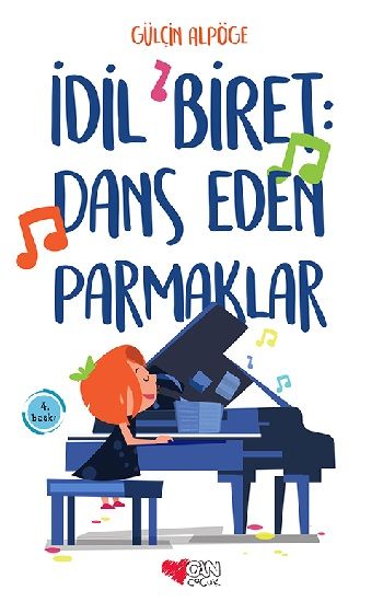 İdil Biret : Dans Eden Parmaklar - Can Çocuk Yayınları Kitap