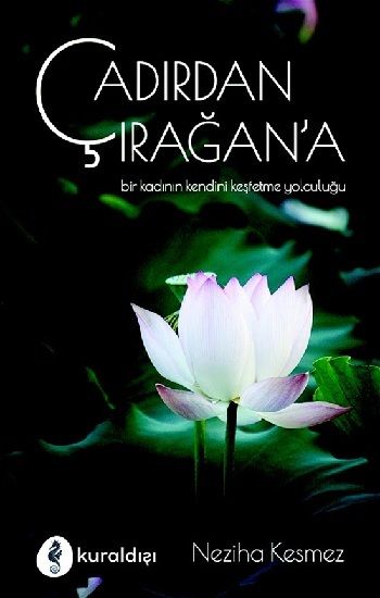 Çadırdan Çırağan'a - Kuraldışı Yayınevi Kitap