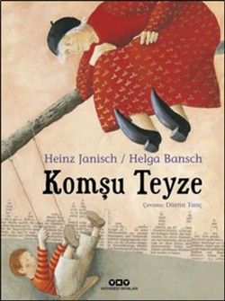 Komşu Teyze (Karton Kapak) - Yapı Kredi Yayınları Kitap