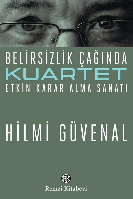 Belirsizlik Çağında Etkin Karar Alma Sanatı - Remzi Kitabevi Kitap