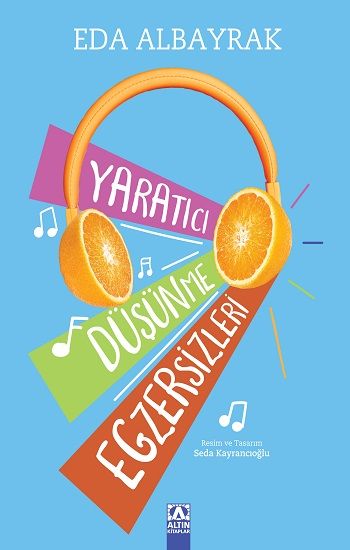 Yaratıcı Düşünme Egzersizleri - Altın Kitaplar - Çocuk Kitapları Kitap