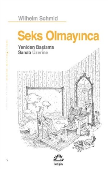 Seks Olmayınca - İletişim Yayınları Kitap