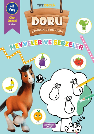 Doru Etkinlik ve Boyama – Meyveler ve Sebzeler - Yediveren Çocuk Kitap