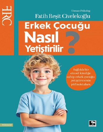 Erkek Çocuğu Nasıl Yetiştirilir? - Çınaraltı Yayınları Kitap