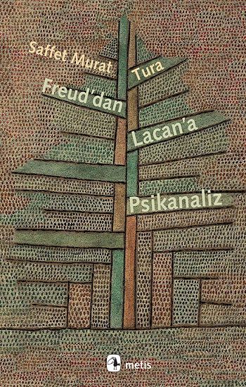 Freud'dan Lacan'a Psikanaliz - Metis Yayınları Kitap