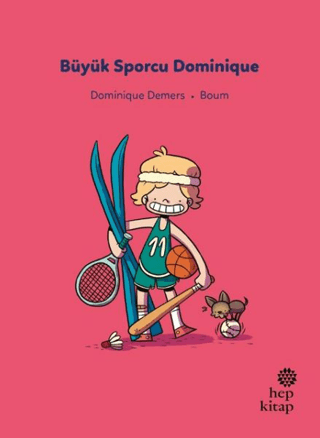 İlk Okuma Hikayeleri: Büyük Sporcu Dominique - Hep Kitap Kitap