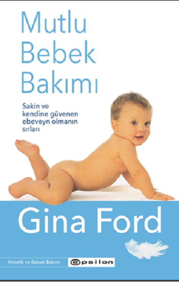 Mutlu Bebek Bakımı - Epsilon Yayınları Kitap