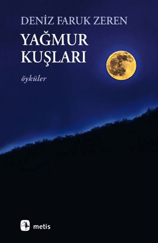 Yağmur Kuşları - Metis Yayınları Kitap