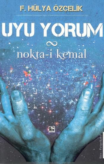 Uyu Yorum Nokta-i Kemal - Çınaraltı Yayınları Kitap