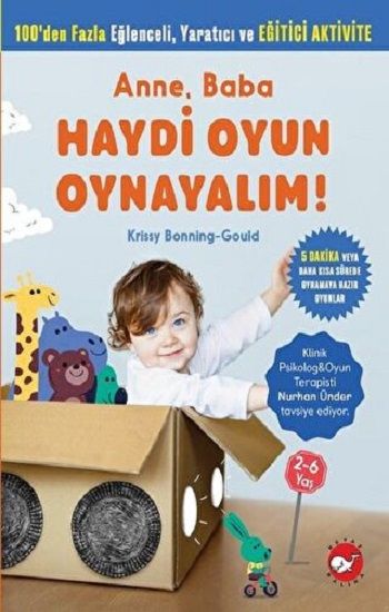 Anne, Baba Haydi Oyun Oynayalım! - Beyaz Balina Yayınları Kitap