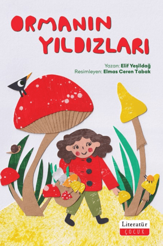 Ormanın Yıldızları - Literatür Yayınevi Kitap