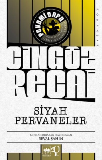 Siyah Pervaneler - Ötüken Neşriyat Kitap