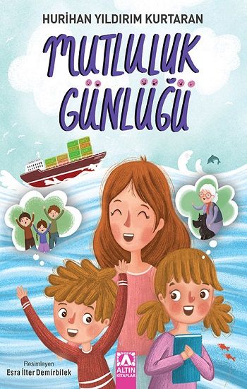Mutluluk Günlüğü - Altın Kitaplar - Özel Ürün Kitap