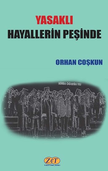 Yasaklı Hayallerin Peşinde - Zet Yayınları Kitap