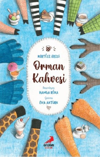 Orman Kahvesi - Erdem Çocuk Kitap