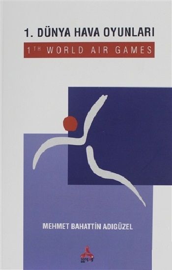 1. Dünya Hava Oyunları - Sonçağ Kitap