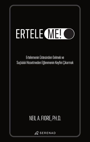 Erteleme! - Serenad Yayınevi Kitap