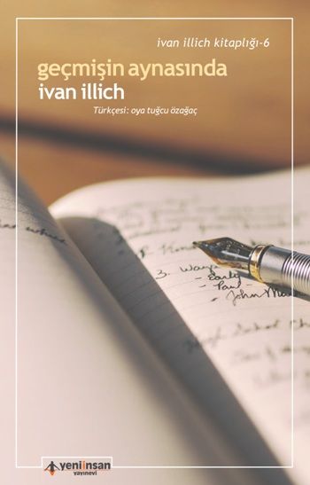 Geçmişin Aynasında - Yeni İnsan Yayınları Kitap