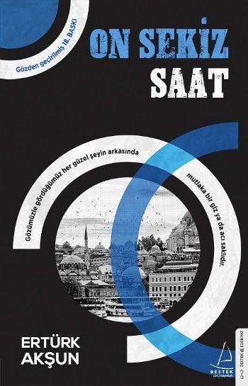 On Sekiz Saat - Destek Yayınları Kitap
