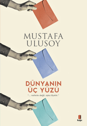 Dünyanın Üç Yüzü - Kapı Yayınları Kitap