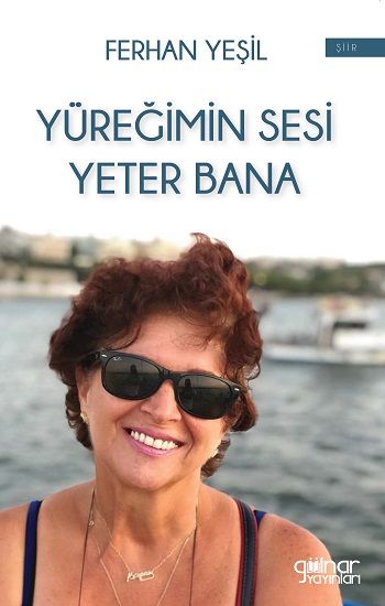 Yüreğimin Sesi Yeter Bana - Gülnar Yayınları Kitap