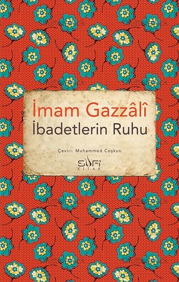 İbadetlerin Ruhu - Sufi Kitap Kitap