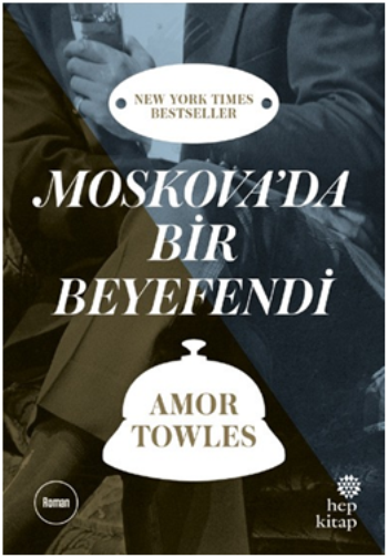 Moskova'da Bir Beyefendi - Hep Kitap Kitap