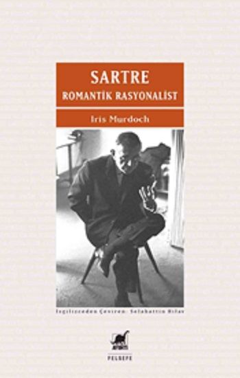 Sartre Romantik Rasyonalist - Ayrıntı Yayınları Kitap