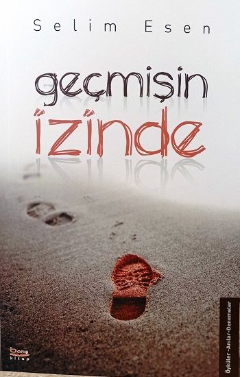 Geçmişin İzinde - Barış Kitap Kitap