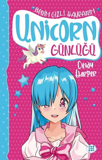 Unicorn Günlüğü 9 -  Benim Gizli Hayranım - Dokuz Yayınları Kitap