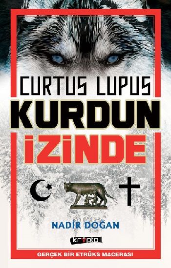 Curtus Lupus Kurdun İzinde - Kripto Basım Yayın Kitap