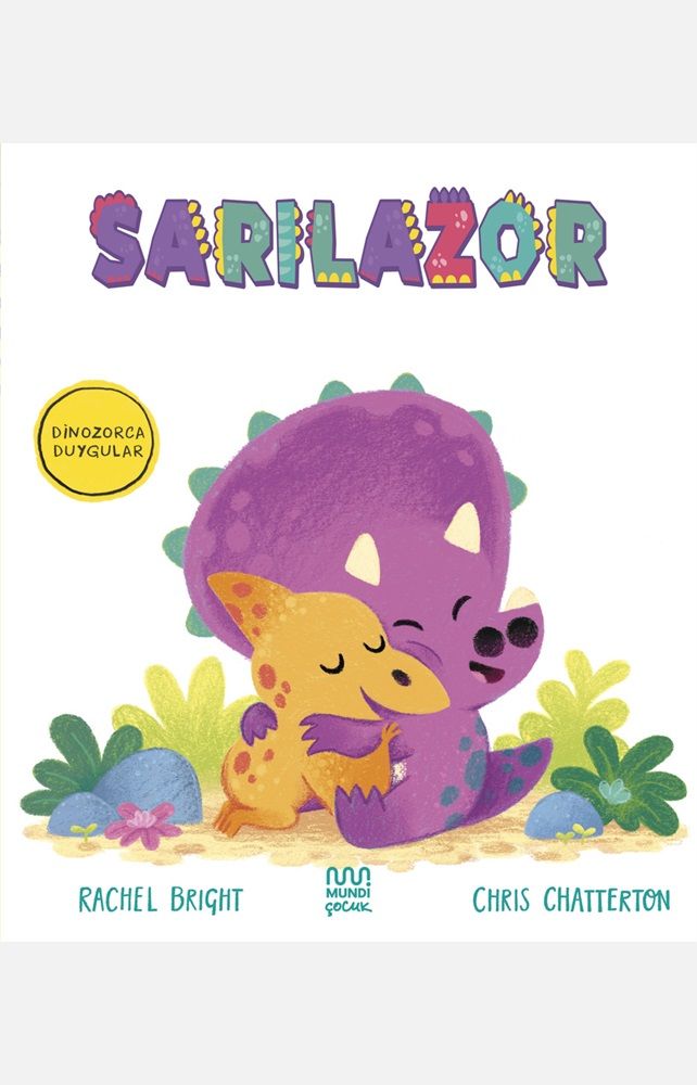 Dinozorca Duygular: Sarılazor - Mundi Kitap