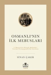 Osmanlı'nın İlk Mebusları - Timaş Akademi Yayınları Kitap