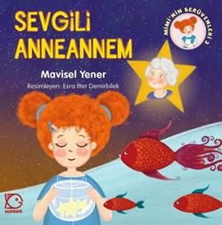 Sevgili Anneannem - Uçanbalık Yayıncılık Kitap