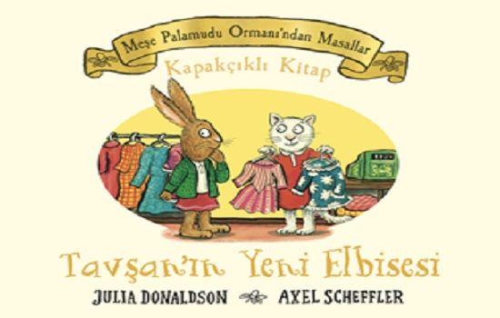 Meşe Palamudu Ormanı’ndan Masallar - Tavşan’ın Yeni Elbisesi (Ciltli) - Beta Kids Kitap