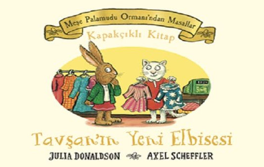 Meşe Palamudu Ormanı’ndan Masallar - Tavşan’ın Yeni Elbisesi (Ciltli) - Beta Kids Kitap
