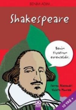 Benim Adım... Shakespeare - Altın Kitaplar - Çocuk Kitapları Kitap