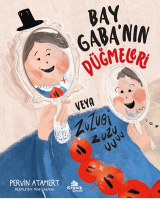 Bay Gaba’nın Düğmeleri veya Zuzubi Zuuu! - Kronik Kitap Kitap