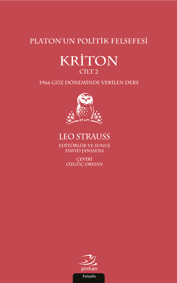 Platon'un Politik Felsefesi Kriton 2 - Pinhan Yayıncılık Kitap