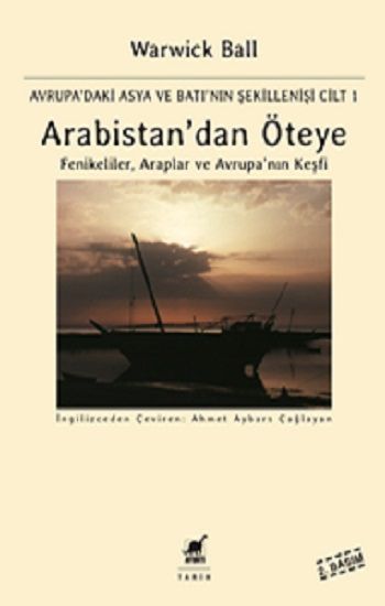 Arabistan'dan Öteye Cilt:1 - Ayrıntı Yayınları Kitap