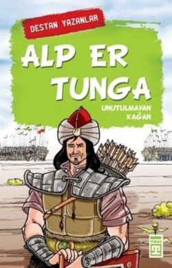 Alper Tunga - Unutulmayan Kağan - Kolektif, Tarihi Roman Türkçe kitap kapağı