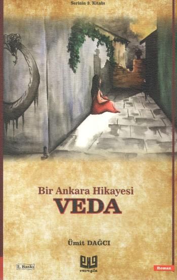 Bir Ankara Hikayesi - Veda - Vaveyla Yayıncılık Kitap