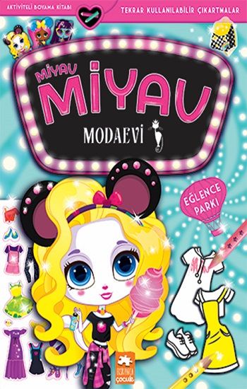 Miyav Miyav Modaevi - Eğlence Parkı - Eksik Parça Yayınları Kitap