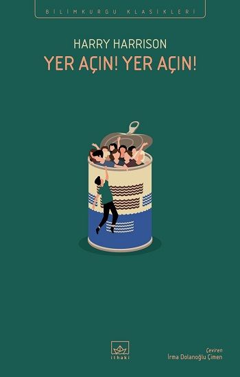 Yer Açın! Yer Açın! - İthaki Yayınları Kitap